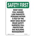 Signmission OSHA Sign, Roof Edge Fall Hazard Low Parapets, 14in X 10in Rigid Plastic, 10" W, 14" H, Portrait OS-SF-P-1014-V-11243